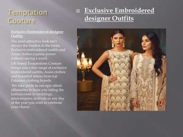 Exclusive Embroidered Outfits | Buy Asian Clothes UK Online - Temptations Couture