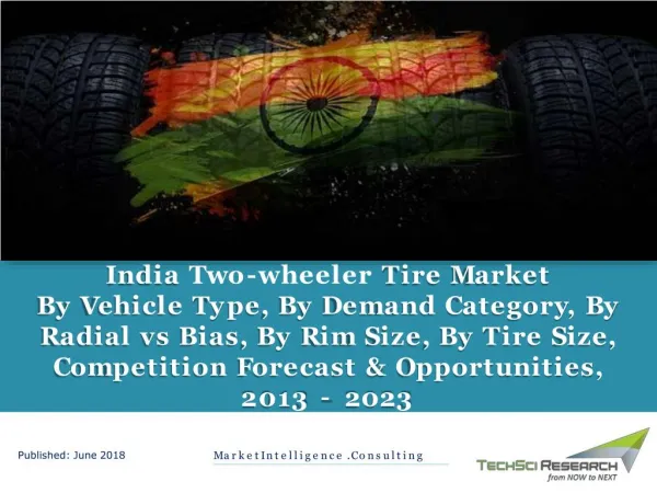 India Two wheeler Tire Market - Techsci Research