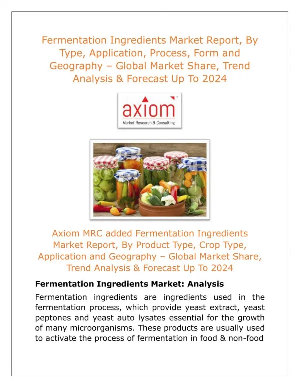 Fermentation Ingredients Market Potential Growth, Analysis, Strategies and Forecast 2024