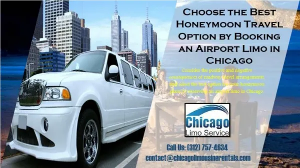 Choose the Best Honeymoon Travel Option by Booking a Chicago airport limousine