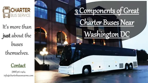 3 Components of Great Charter Buses Near Washington DC