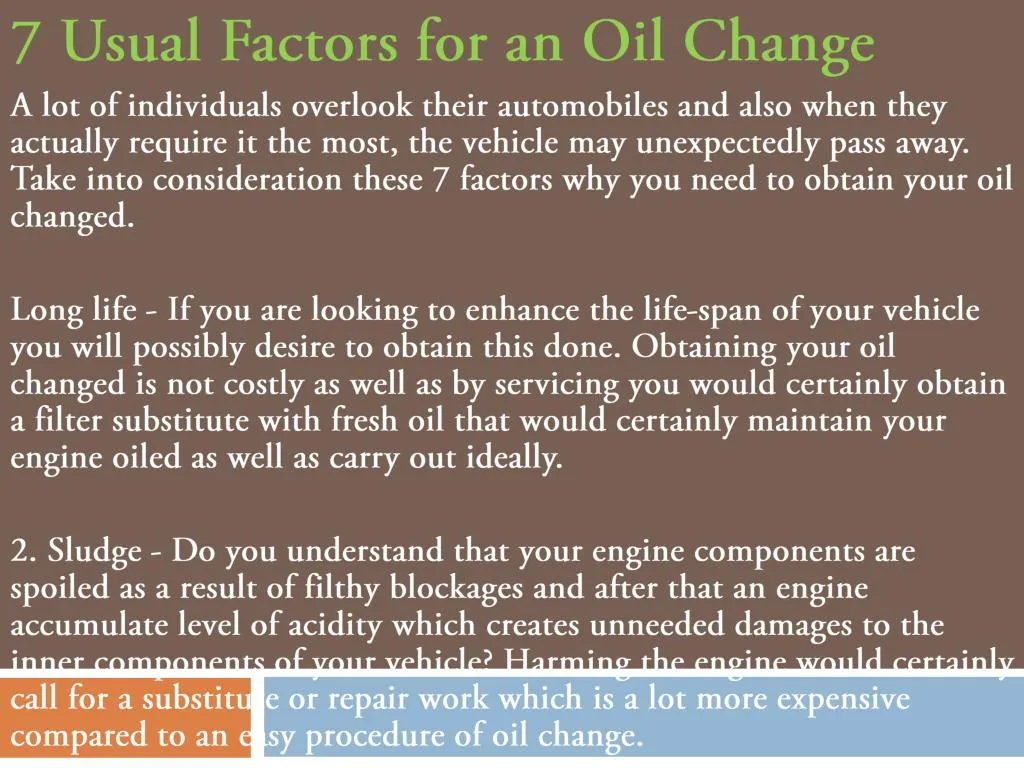 7 usual factors for an oil change