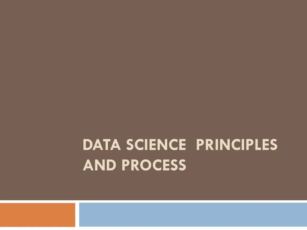 data science principles and process