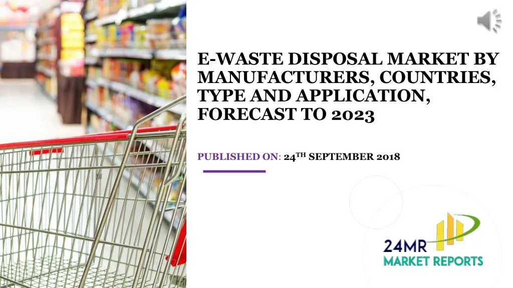 e waste disposal market by manufacturers countries type and application forecast to 2023