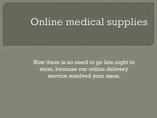 Online medical supplies