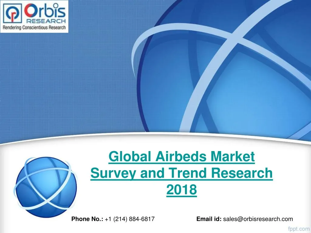 global airbeds market survey and trend research 2018