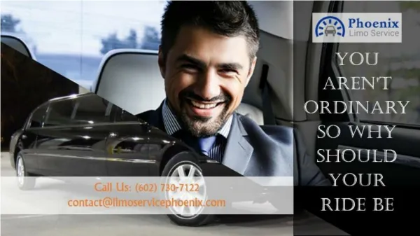 You Aren't Ordinary So Why Should Your Ride Be With Town Car Service Phoenix