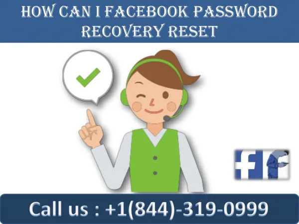 How Can I Facebook Password Recovery Reset | Call 1-844-319-0999