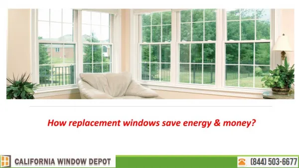 How Replacement Windows Save Energy And Money