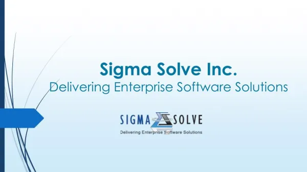 Sigma Solve Inc. - Delivering Enterprise Software Solutions