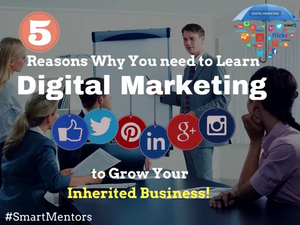 5 Ultimate reasons to learn digital marketing & grow your business!