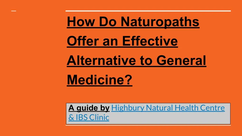 how do naturopaths offer an effective alternative