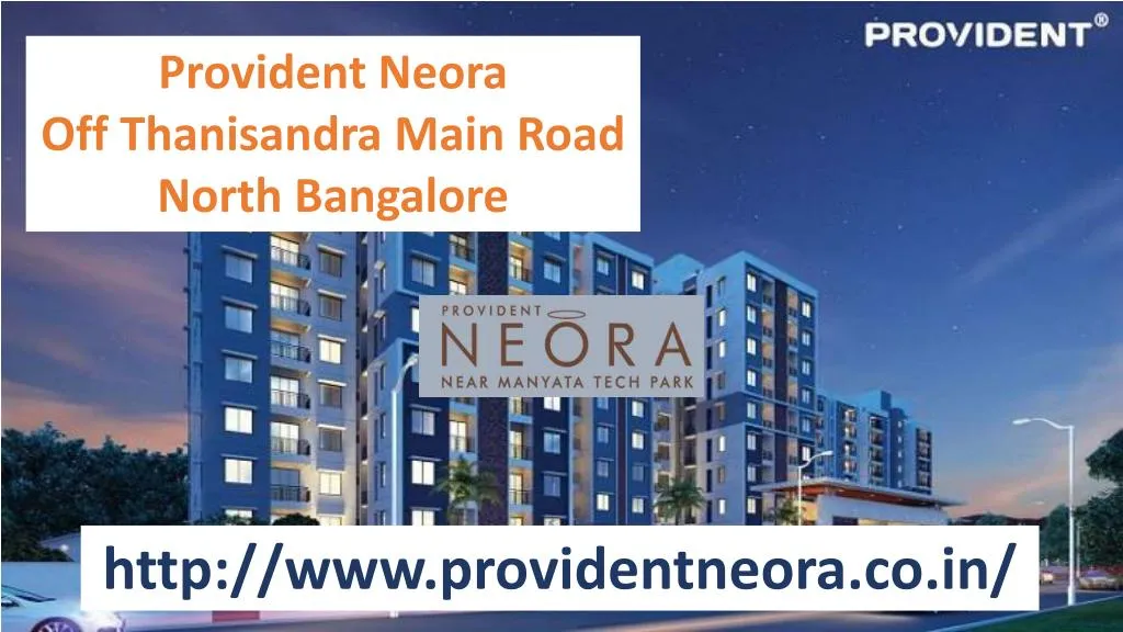 provident neora off thanisandra main road north