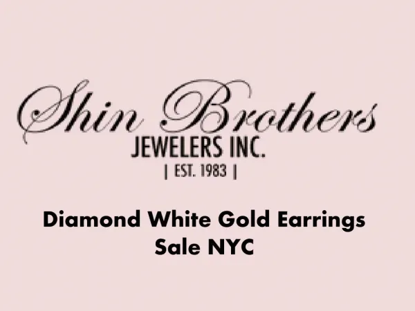Diamond White Gold Earrings Sale NYC