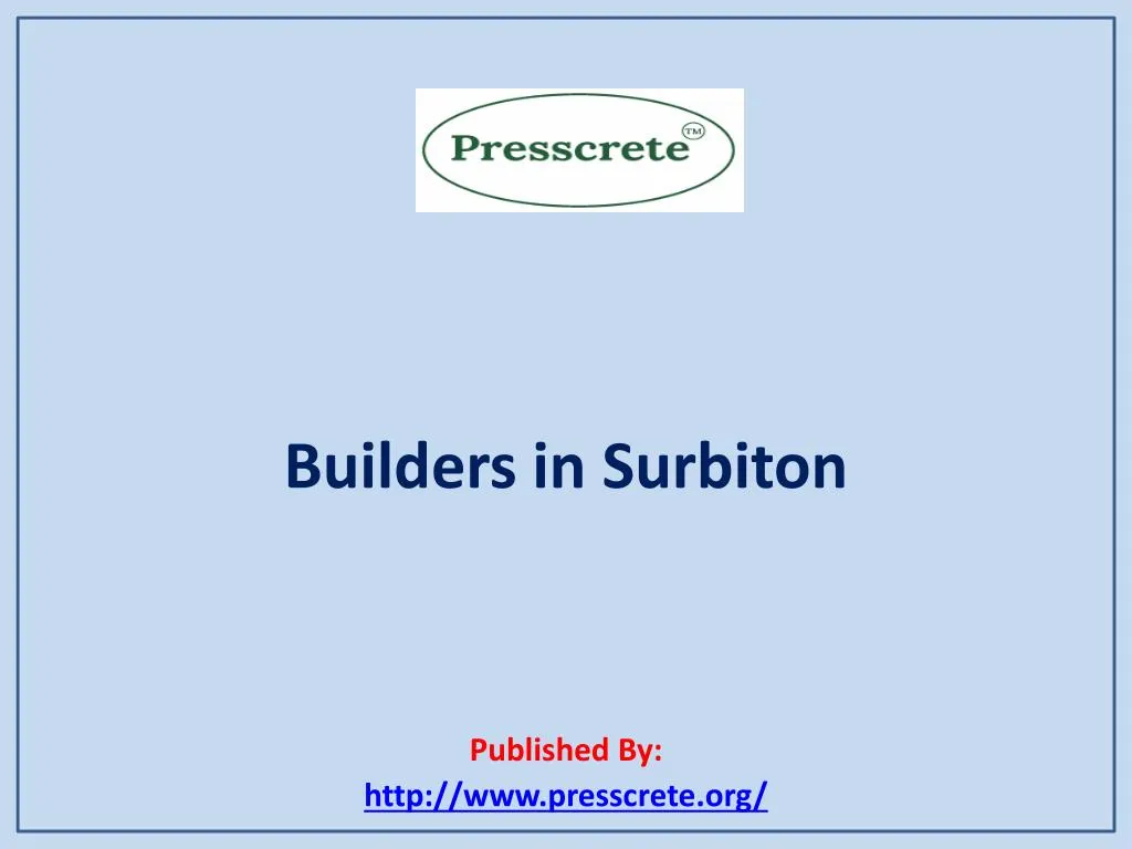 builders in surbiton published by http www presscrete org