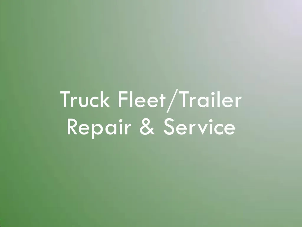 truck fleet trailer repair service