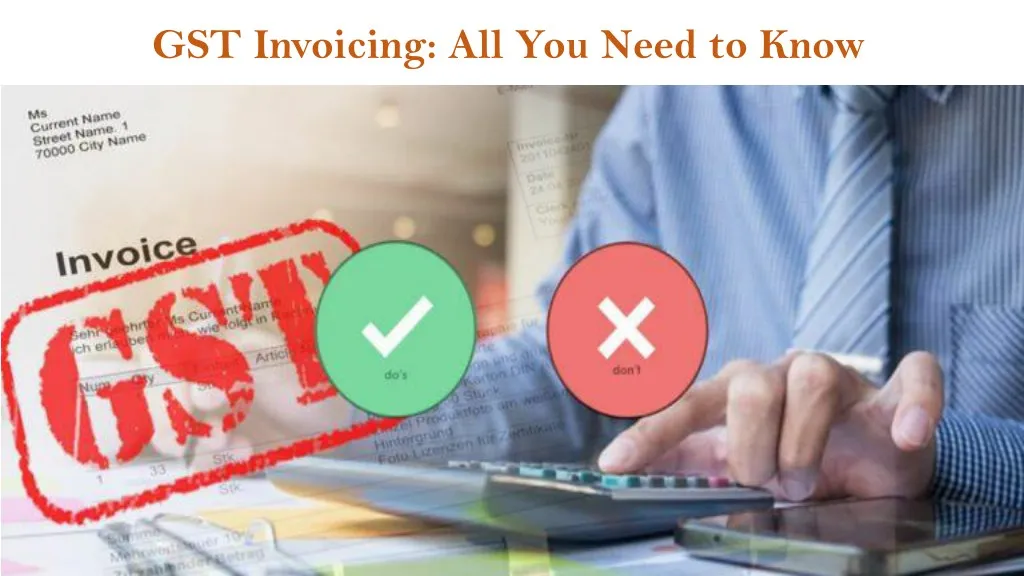 gst invoicing all you need to know