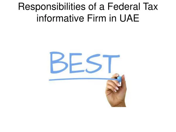 Responsibilities of a Federal Tax informative Firm in UAE