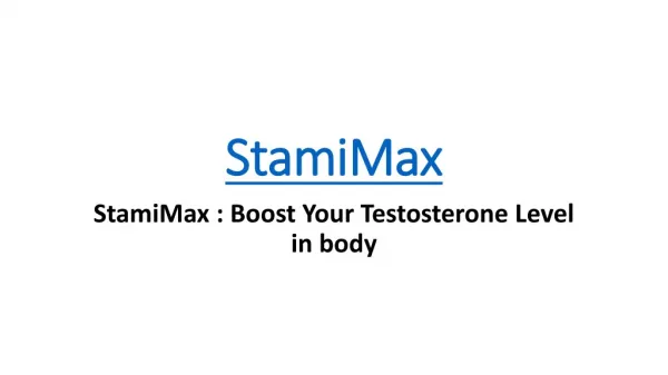 StamiMax : Boost Your hormones and make them dynamic