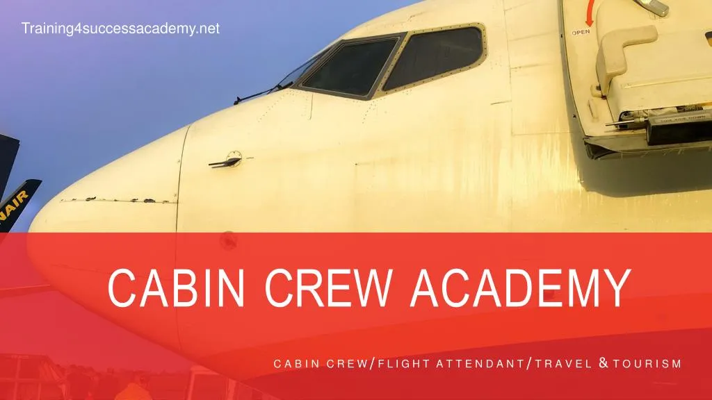 cabin crew academy cabin crew flight attendant travel tourism