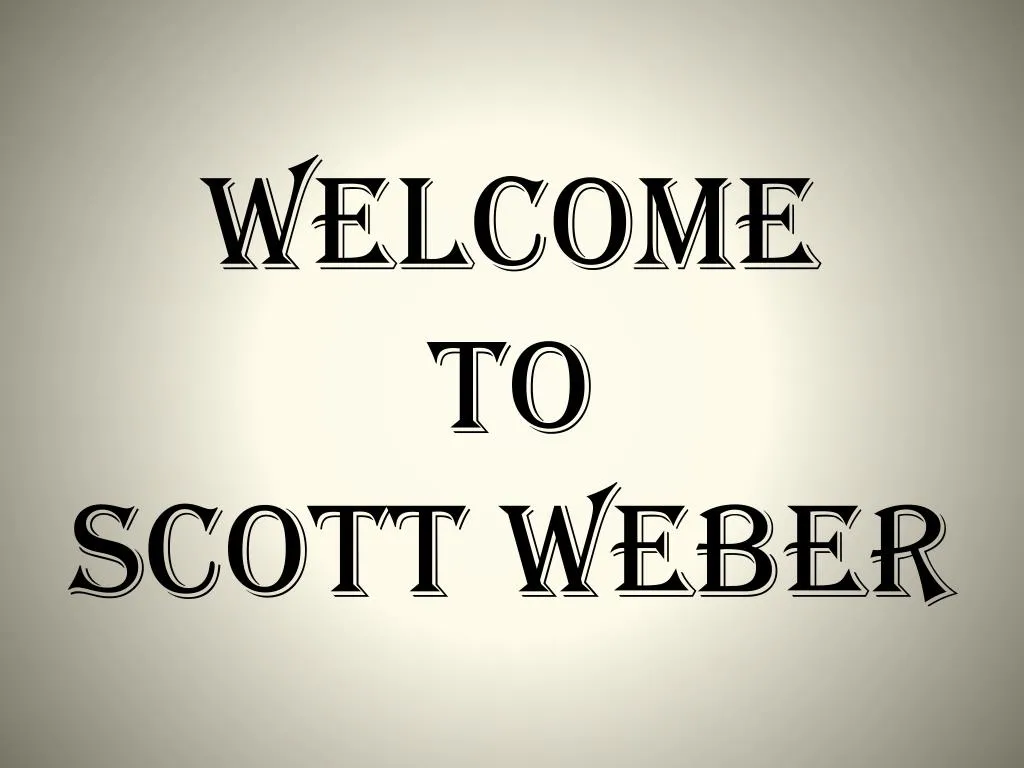 welcome to scott weber