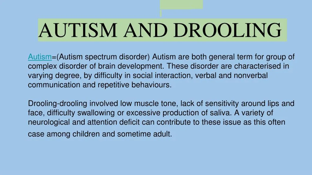 autism and drooling