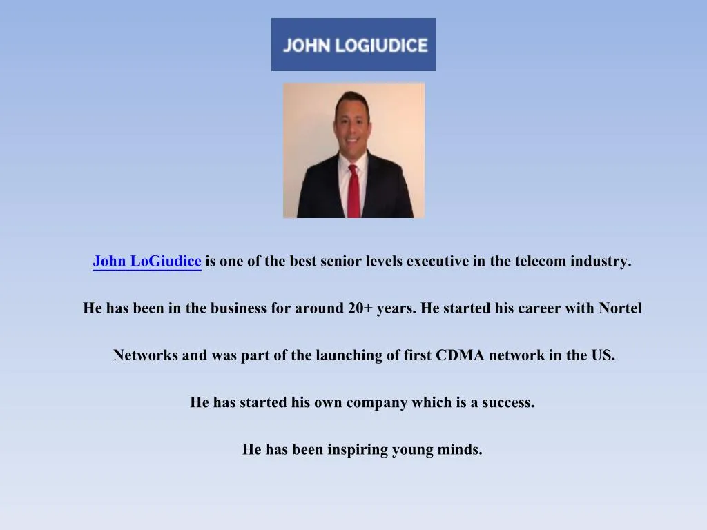 john logiudice is one of the best senior levels