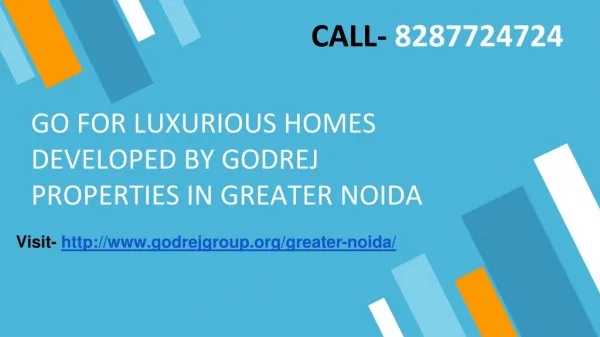 Go For Luxurious Homes Developed By Godrej Properties In Greater Noida