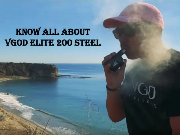 Know All About VGOD Elite 200