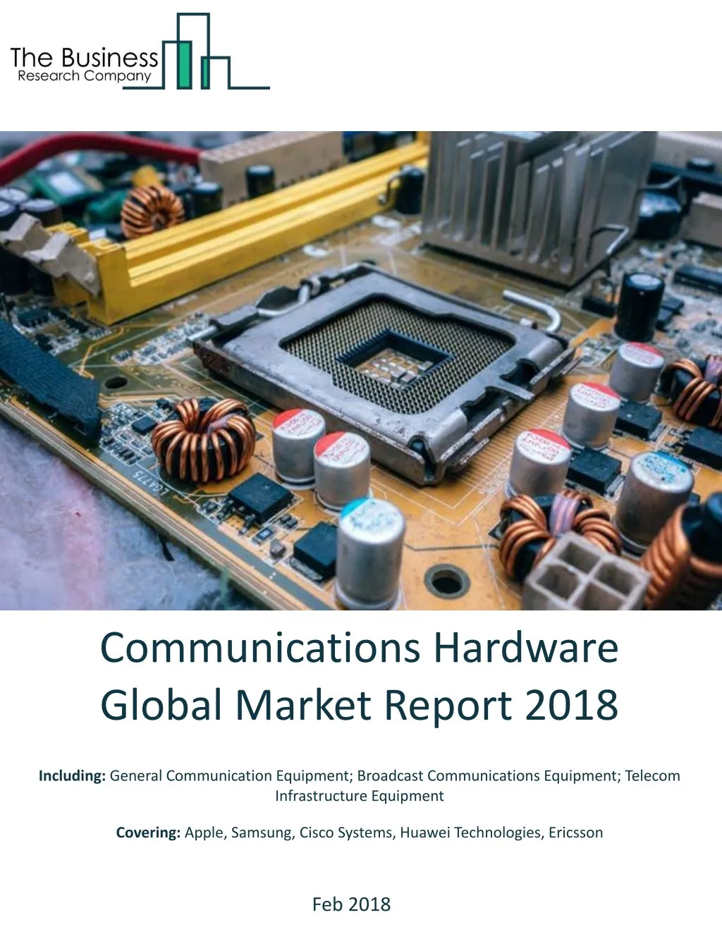 communications hardware global market report 2018