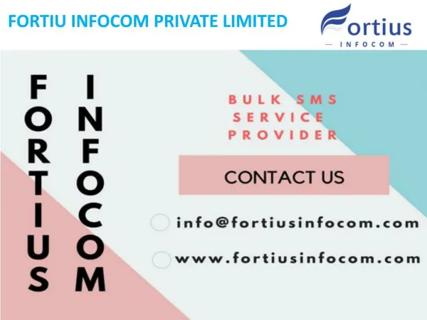 FORTIUS INFOCOM - BULK SMS SERVICE