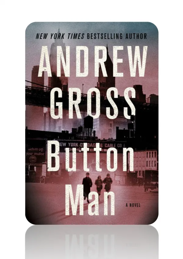 [PDF] Free Download Button Man By Andrew Gross