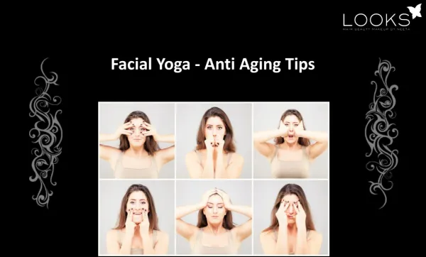 Facial Yoga - Anti Aging Tips
