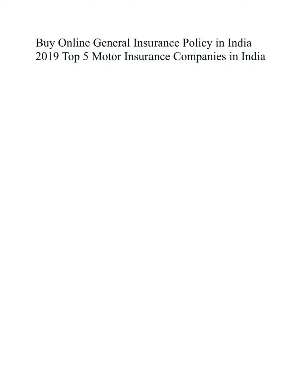 Buy Online General Insurance Policy in India 2019 Top 5 Motor Insurance Companies in India