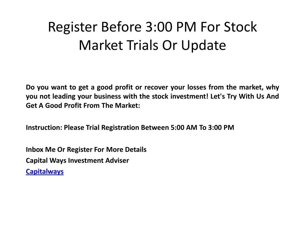 register before 3 00 pm for stock market trials