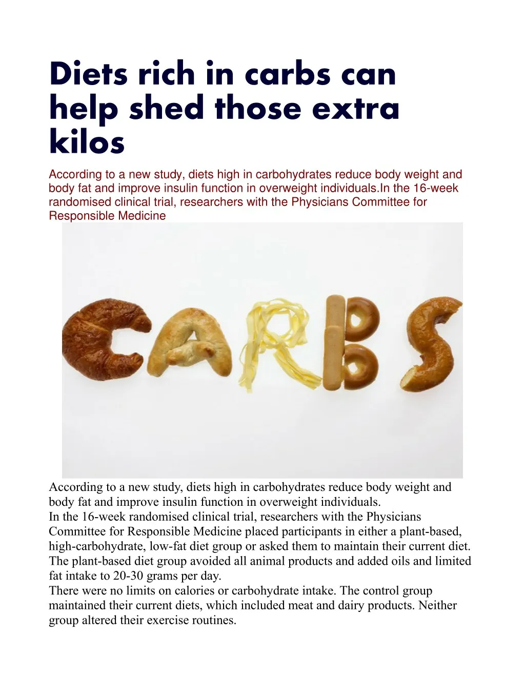 diets rich in carbs can help shed those extra
