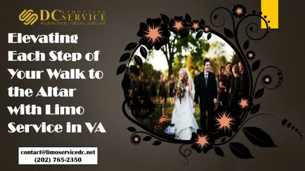 Elevating Each Step of Your Walk to the Altar with Limo Service in VA