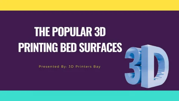The Popular 3D Printing Bed Surfaces