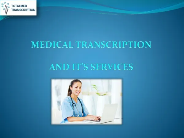 Medical Transcription company in India
