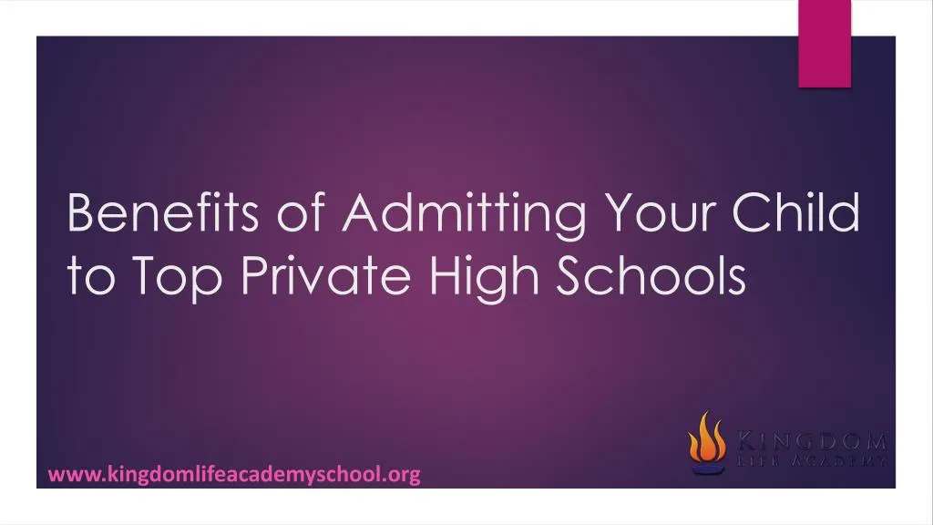 benefits of admitting your child to top private high schools