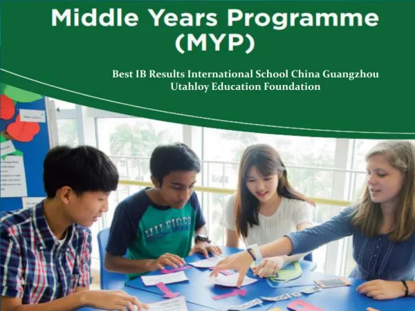 Utahloy International School Guangdong | Middle Years Programme
