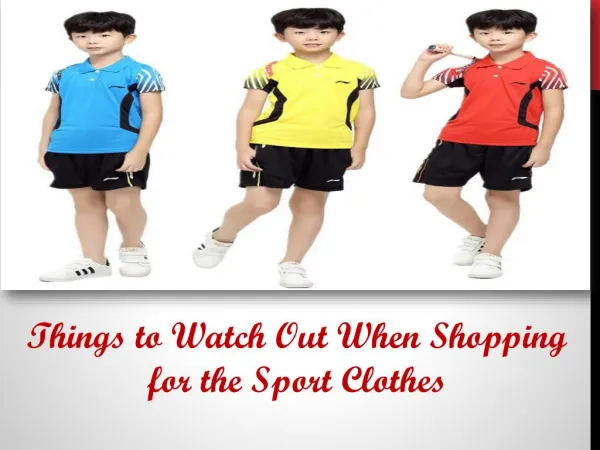 Sporting Goods Outlet Online - Things to Watch Out When Shopping for the Sport Clothes