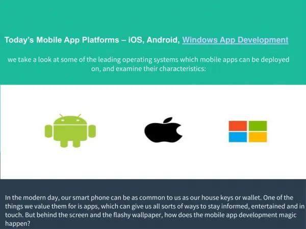 Today’s Mobile App Platforms – iOS, Android, Windows App Development