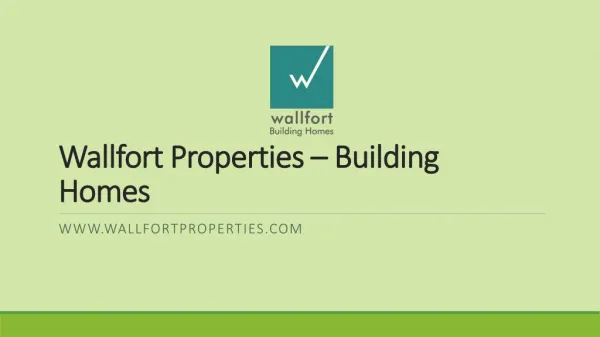 Wallfort Properties – Building Homes