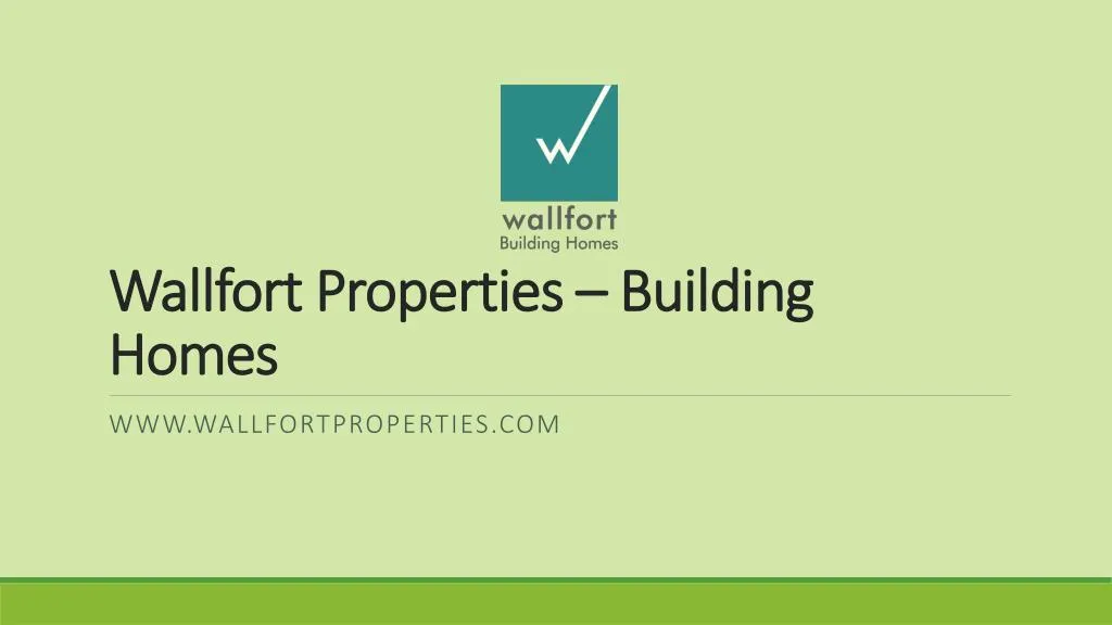 wallfort properties building homes