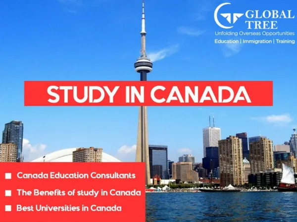 Study in Canada | Canada Education Consultant in India - Global Tree