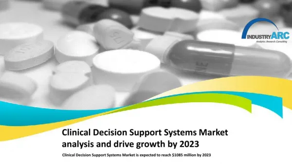 CDSS Market is estimated to grow at a CAGR of 9.5% during the forecast period 2018-2023