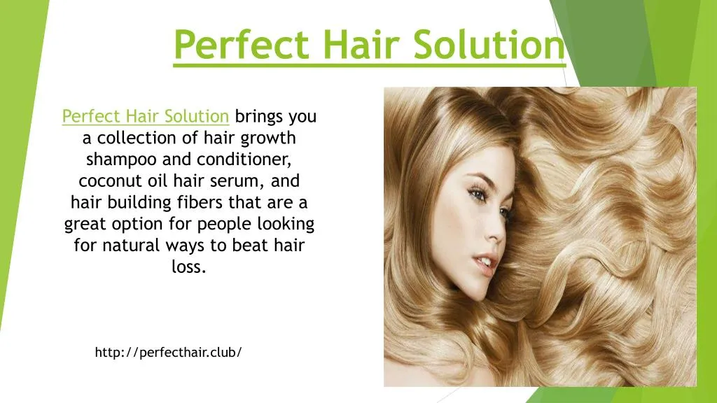 perfect hair solution