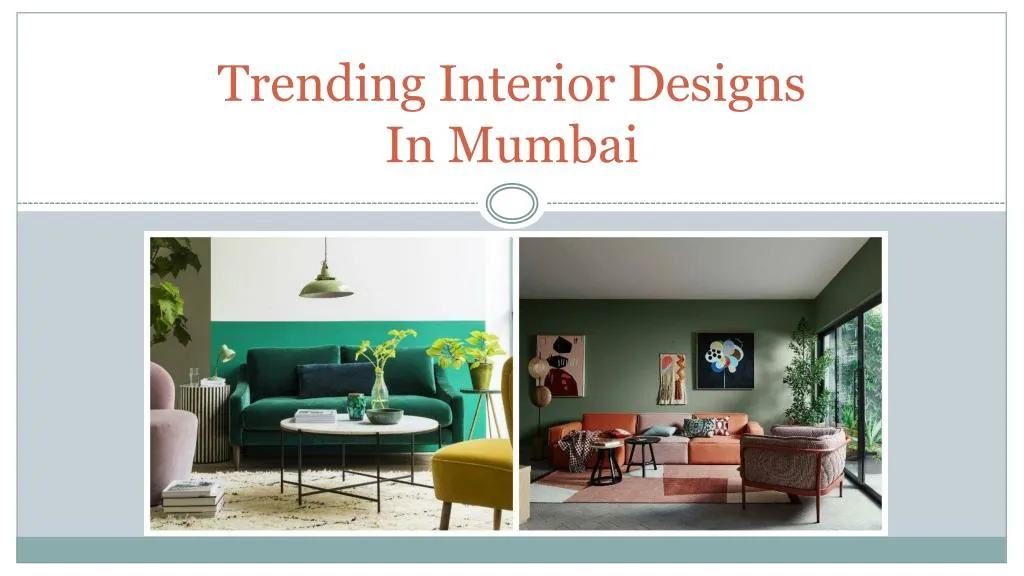 trending interior designs in mumbai