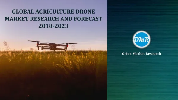 Global Agriculture Drone Market Research and Forecast 2018-2023